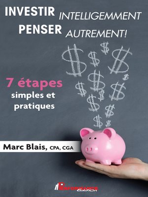 cover image of INVESTIR intelligemment PENSER autrement!